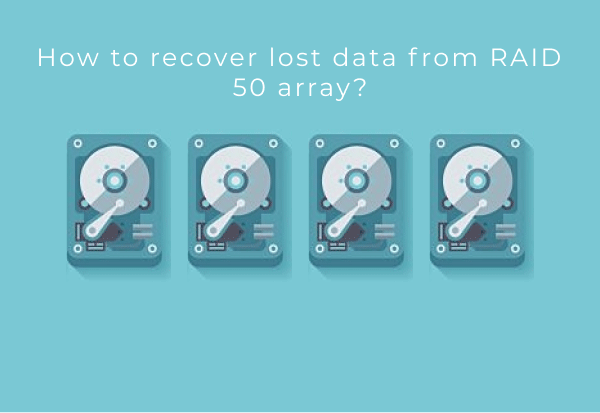Verlorene Daten aus einem RAID‑50‑Array wiederherstellen Verlorene Daten aus einem RAID‑50‑Array wiederherstellen