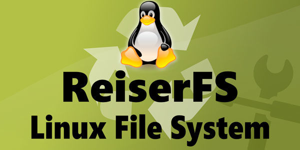 ReiserFS – Linux-Dateisystem