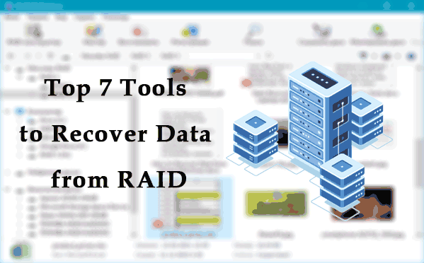 Top 7 Tools zur Datenwiederherstellung von RAID